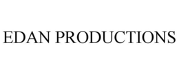 EDAN PRODUCTIONS trademark