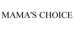 MAMA'S CHOICE trademark
