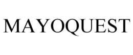 MAYOQUEST trademark