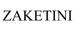 ZAKETINI trademark