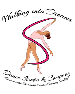 WALKING INTO DREAMS DANCE STUDIO & COMPANY "DREAMS ARE THE HEARTS DESIRES BECOMING REALITY" trademark