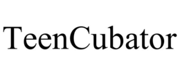 TEENCUBATOR trademark