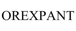 OREXPANT trademark