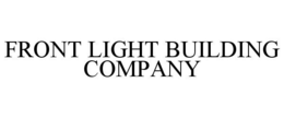 FRONT LIGHT BUILDING COMPANY trademark