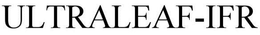 ULTRALEAF-IFR trademark
