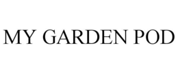 MY GARDEN POD trademark