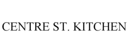 CENTRE ST. KITCHEN trademark