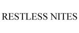 RESTLESS NITES trademark