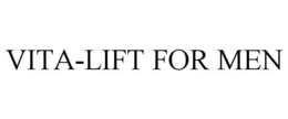 VITA-LIFT FOR MEN trademark