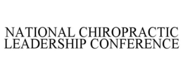 NATIONAL CHIROPRACTIC LEADERSHIP CONFERENCE trademark