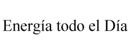 ENERGÍA TODO EL DÍA trademark