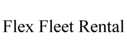 FLEX FLEET RENTAL trademark