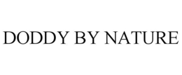 DODDY BY NATURE trademark