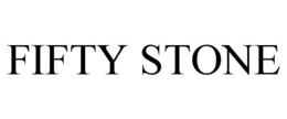 FIFTY STONE trademark