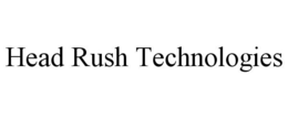 HEAD RUSH TECHNOLOGIES trademark