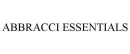 ABBRACCI ESSENTIALS trademark