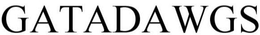 GATADAWGS trademark
