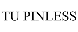 TU PINLESS trademark