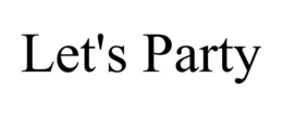 LET'S PARTY trademark