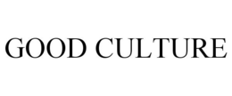 GOOD CULTURE trademark