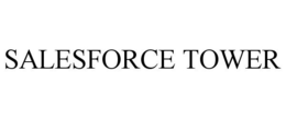 SALESFORCE TOWER trademark
