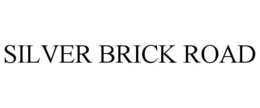 SILVER BRICK ROAD trademark