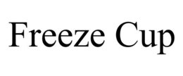 FREEZE CUP trademark