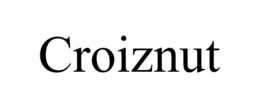 CROIZNUT trademark