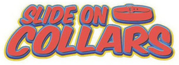 SLIDE ON COLLARS trademark