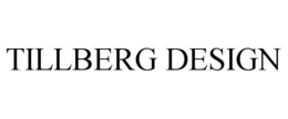 TILLBERG DESIGN trademark
