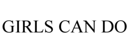 GIRLS CAN DO trademark