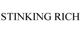 STINKING RICH trademark