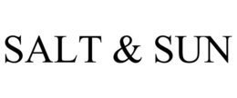 SALT & SUN trademark