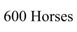 600 HORSES trademark
