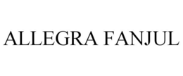 ALLEGRA FANJUL trademark