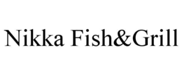 NIKKA FISH&GRILL trademark