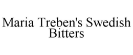 MARIA TREBEN'S SWEDISH BITTERS trademark