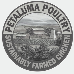 PETALUMA POULTRY SUSTAINABLY FARMED CHICKEN trademark