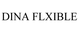 DINA FLXIBLE trademark