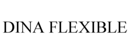 DINA FLEXIBLE trademark