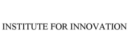 INSTITUTE FOR INNOVATION trademark