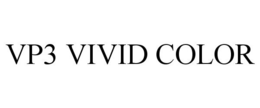 VP3 VIVID COLOR trademark
