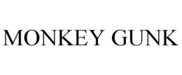 MONKEY GUNK trademark