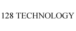 128 TECHNOLOGY trademark