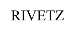 RIVETZ trademark