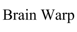 BRAIN WARP trademark