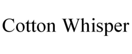 COTTON WHISPER trademark