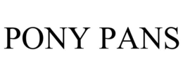 PONY PANS trademark