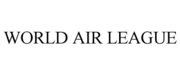 WORLD AIR LEAGUE trademark