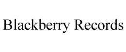BLACKBERRY RECORDS trademark